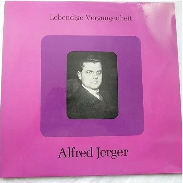 Lebendige Vergangenheit - Alfred Jerger