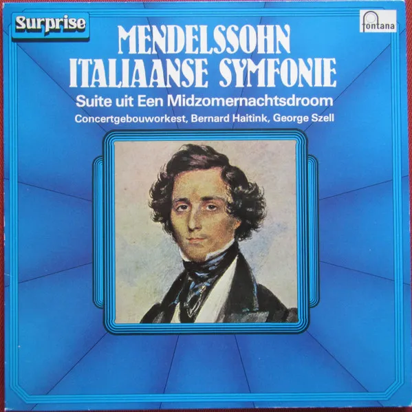 Italiaanse Symfonie / Suite Uit Een Midzomernachtsdroom