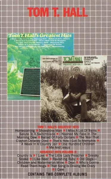 Tom T. Hall's Greatest Hits / Greatest Hits Volumes II
