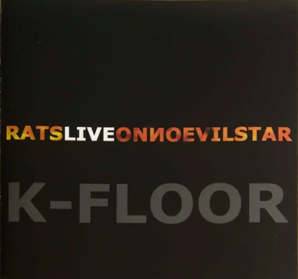 Rats Live On No Evil Star