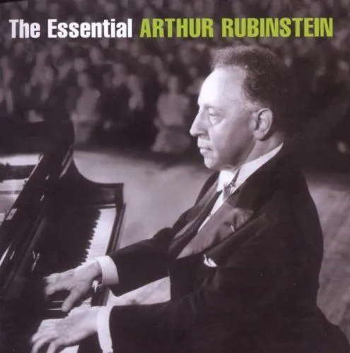 The Essential Arthur Rubinstein