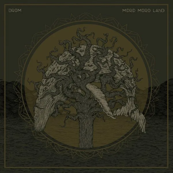 Drom / Moro Moro Land