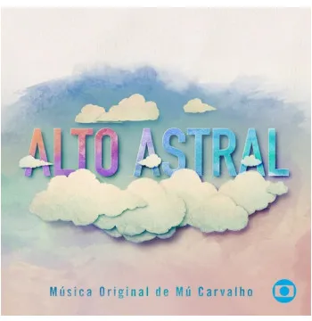 Alto Astral (Trilha Sonora Original Da Novela)