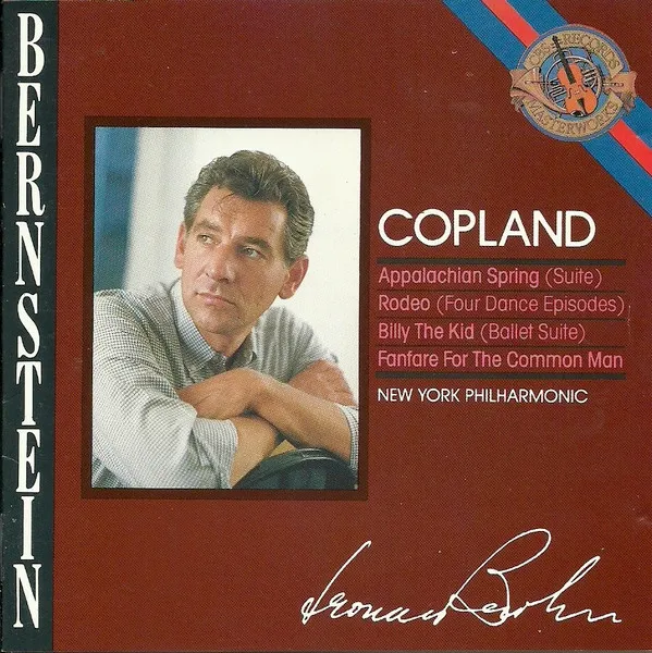 Appalachian Spring (Suite) / Rodeo (Four Dance Episodes) / Billy The Kid (Ballet Suite) / Fanfare For The Common Man