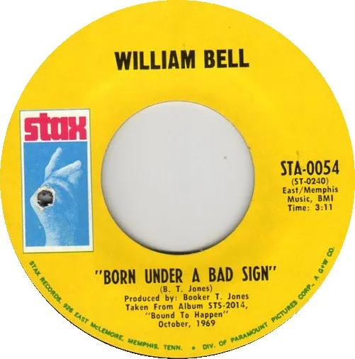 Born Under A Bad Sign / A Smile Can't Hide (A Broken Heart)