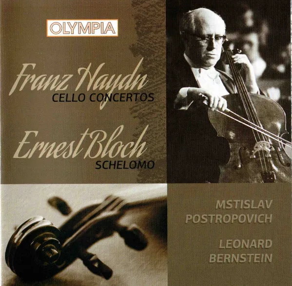 Haydn: Cello Concertos & Bloch: Schelomo - Hebrew Rhapsody