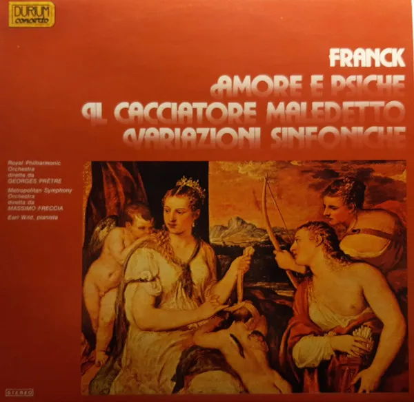 Amore E Psiche / Il Cacciatore Maledetto / Variazioni Sinfoniche