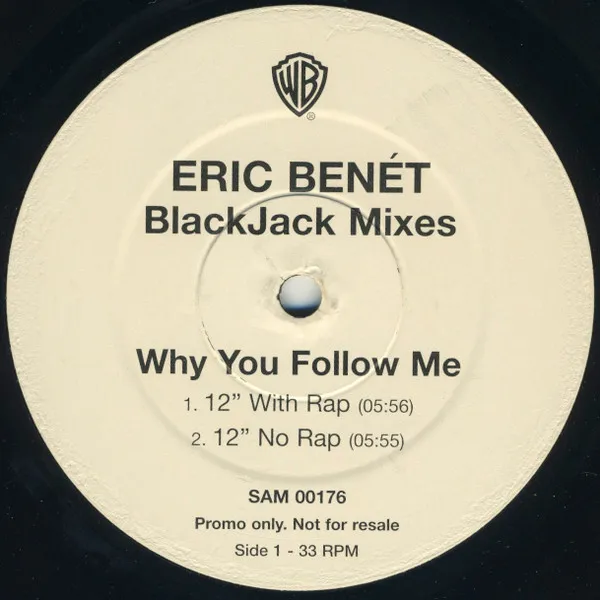 Why You Follow Me (BlackJack Mixes)