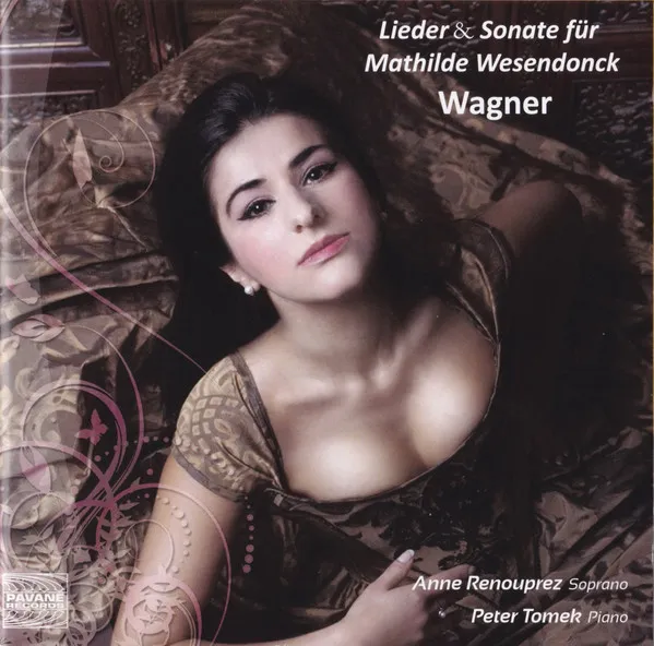 Lieder & Sonate Fur Mathilde Wesendonck