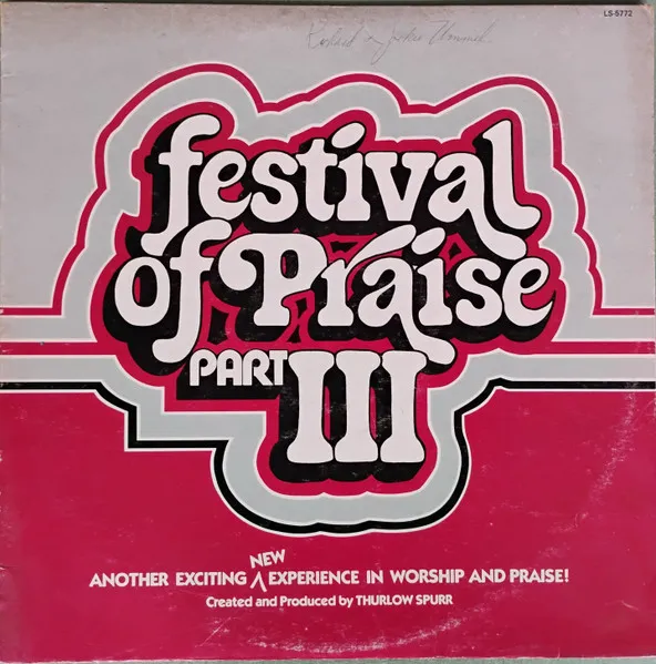 Festival Of Praise Part III