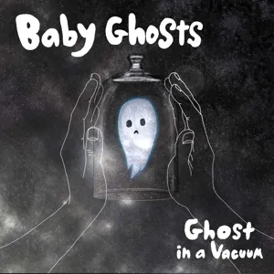 Baby Ghosts