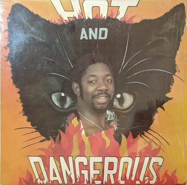 Hot And Dangerous