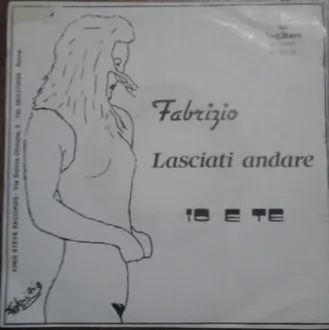Lasciati Andare / Io E Te