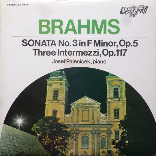 Sonata No 3 in F Minor, Op. 5 / Three Intermezzi, Op. 117