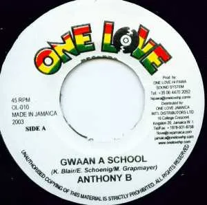 Gwaan A School / The Girl Of My Life