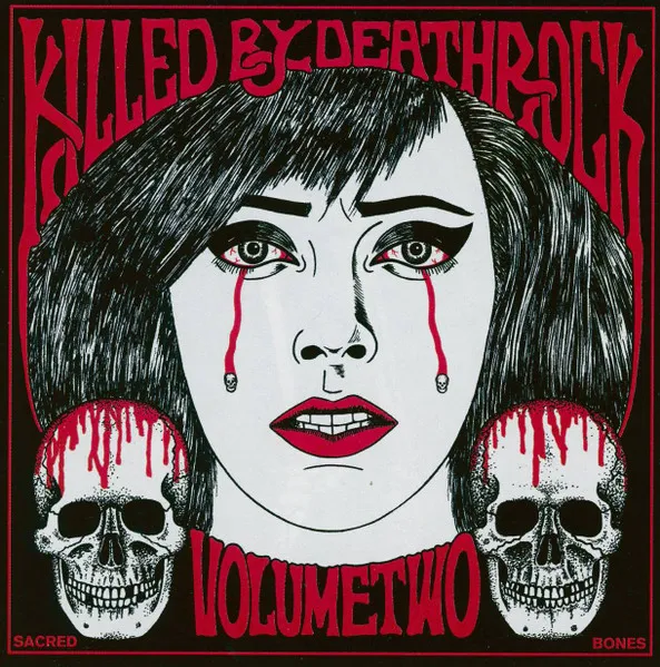 Killed By Deathrock Vol. 2