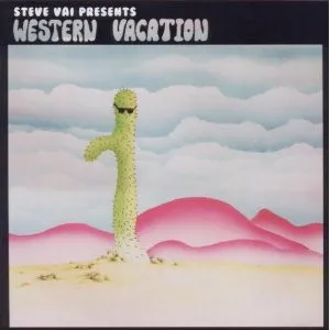 Western Vacation Ft. Steve Vai