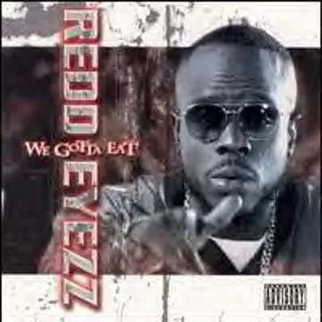 We Gotta Eat