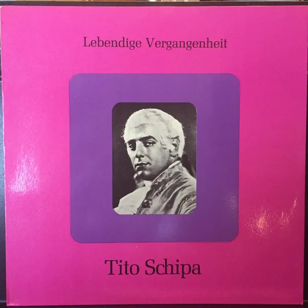 Lebendige Vergangenheit - Tito Schipa