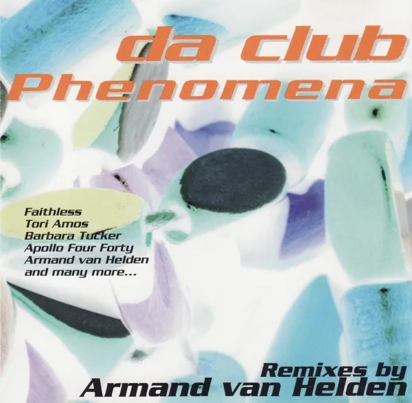Da Club Phenomena (Remixes By Armand Van Helden)