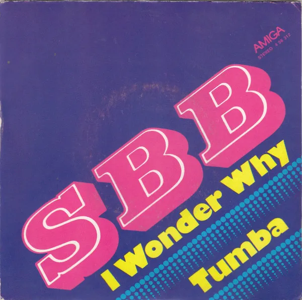I Wonder Why / Tumba