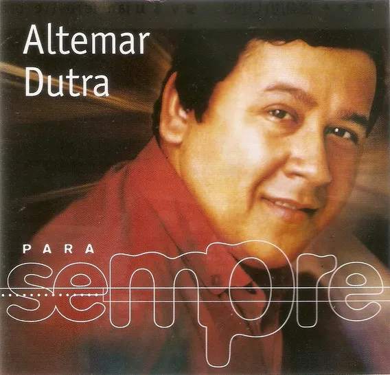 Altemar Dutra Para Sempre