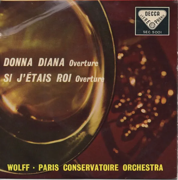 Donna Diana - Overture / Si J'Etais Roi - Overture