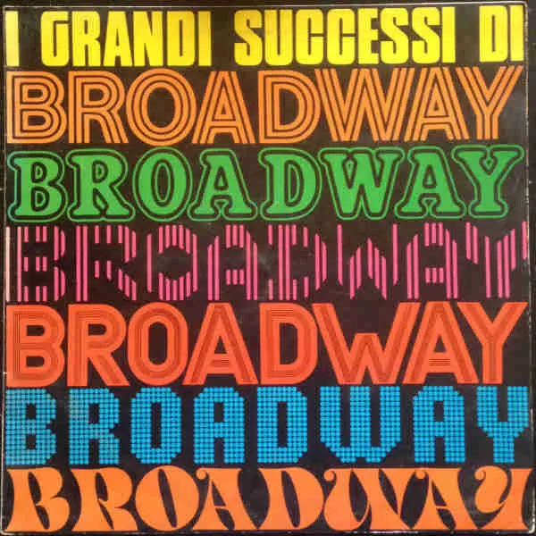 I Grandi Successi Di Broadway