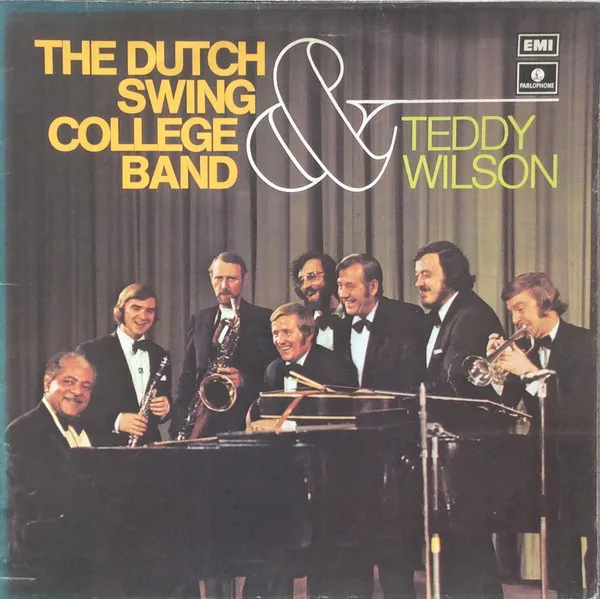 The Dutch Swing College Band & Teddy Wilson