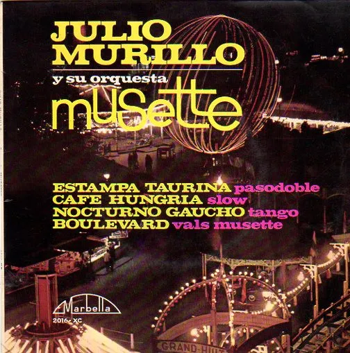 Julio Murillo Y Su Orquesta Musette
