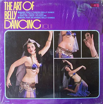 The Art Of Belly Dancing Vol. II