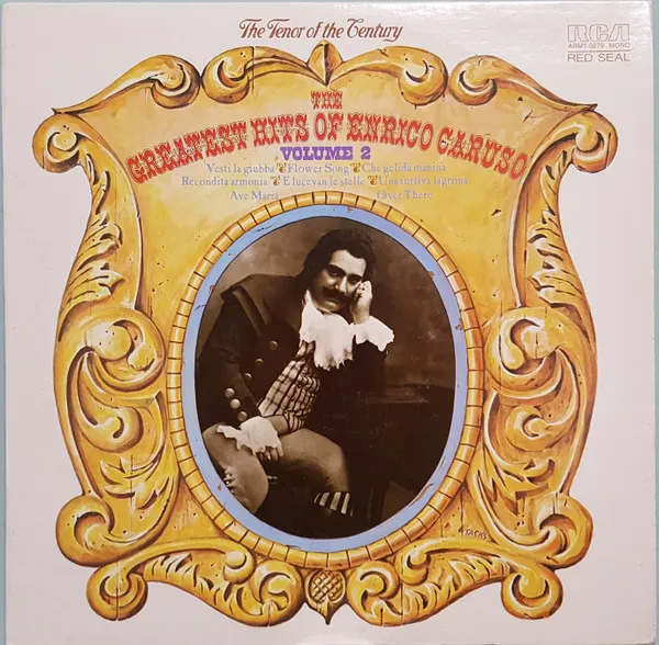 The Tenor Of The Century - The Greatest Hits Of Enrico Caruso Vol. 2
