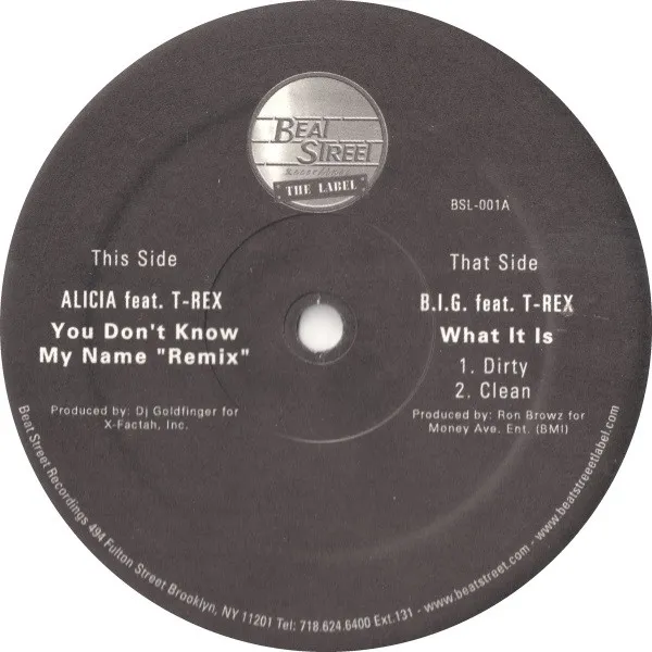 You Don't Know My Name "Remix" / What It Is
