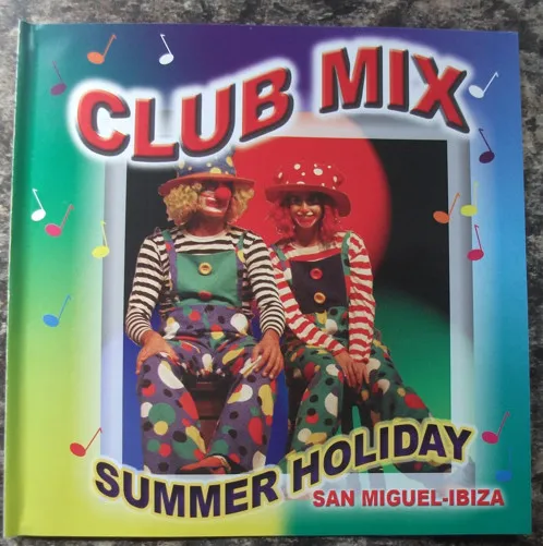 Club Mix - Summer Holiday - San Miguel-Ibiza