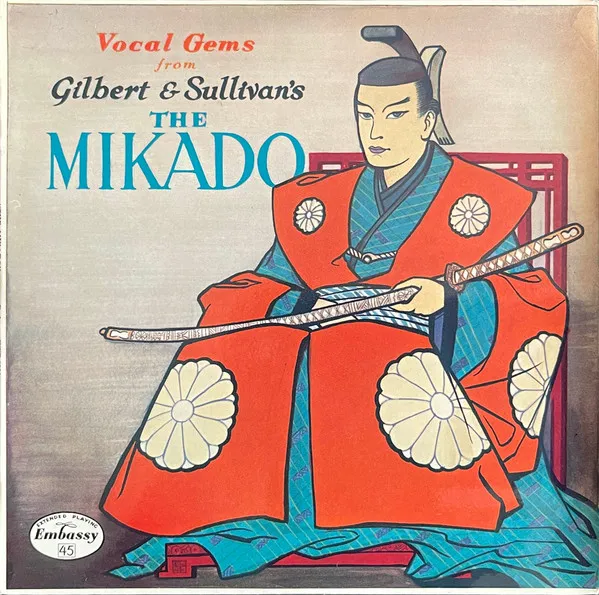 Vocal Gems From Gilbert & Sullivan's "The Mikado"