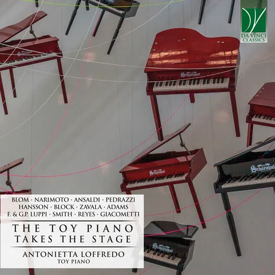 The Toy Piano Takes the Stage - Music For Toy Pian
