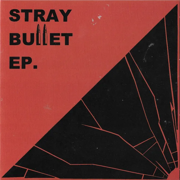 Stray Bullet EP.