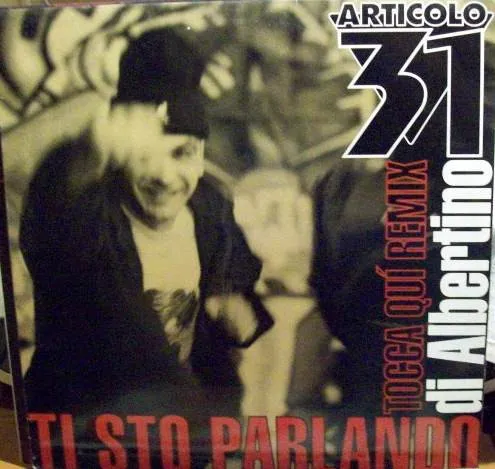 Ti Sto Parlando / Tocca Qui ( Albertino Remix )