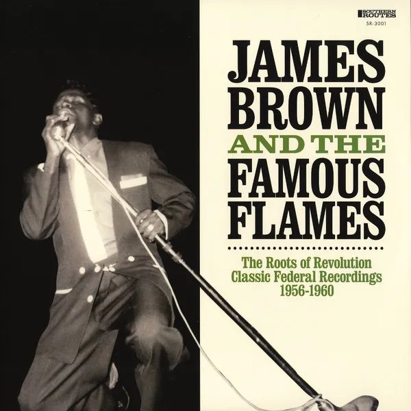 The Roots Of Revolution: Classic Federal Recordings 1956-1960