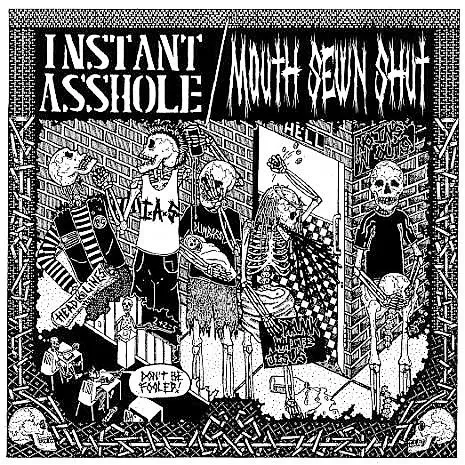 Instant Asshole / Mouth Sewn Shut