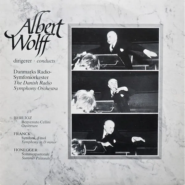 Albert Wolff Conducts Danmarks Radios Symfoniorkester