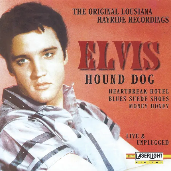 Hound Dog (Live & Unplugged - The Original Louisiana Hayride Recordings)