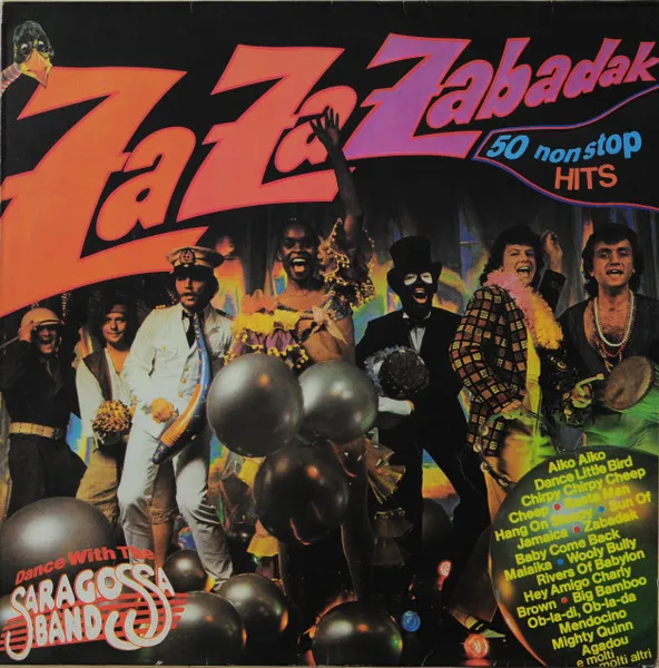 Za Za Zabadak - 50 Non Stop Hits- Dance With The Saragossa Band