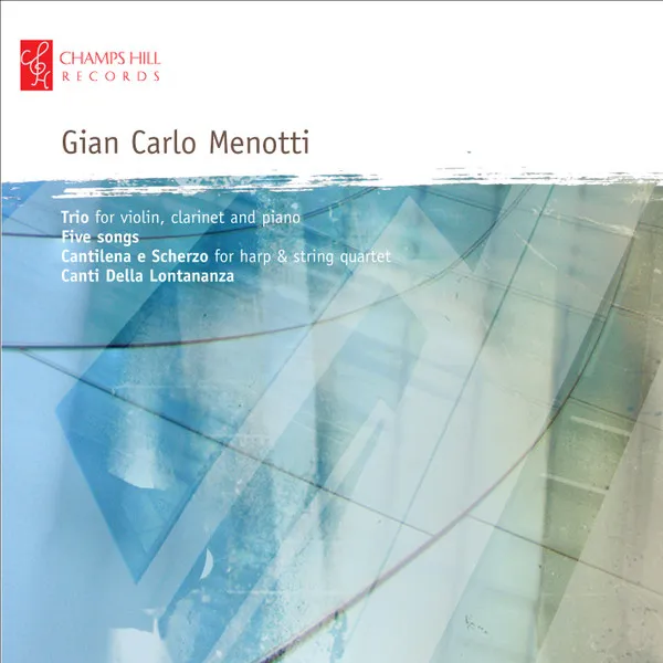 Menotti: Chamber Works