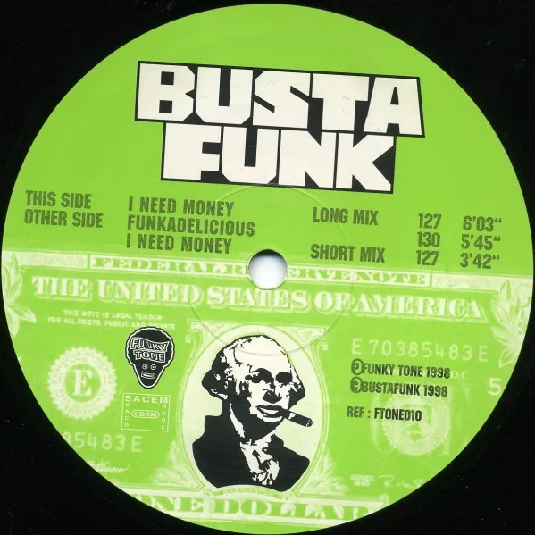I Need Money / Funkadelicious