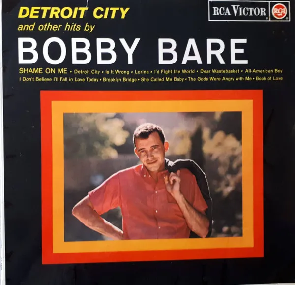 Detroit City And Other Hits By Bobby Bare