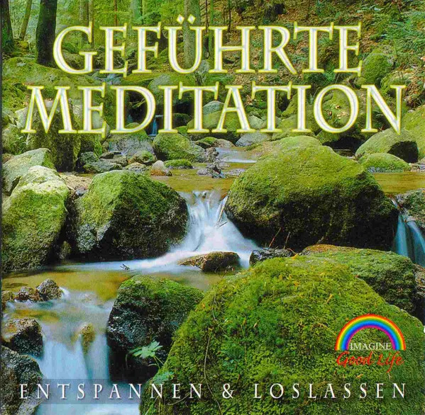Geführte Meditation - Entspannen & Loslassen
