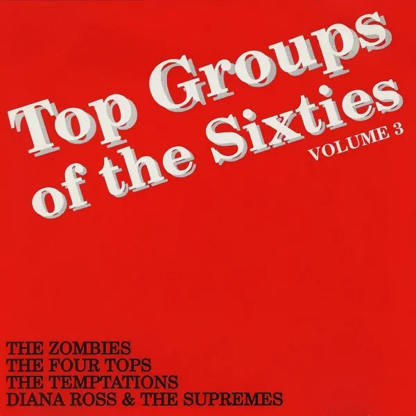 Top Groups Of The Sixties - Volume 3