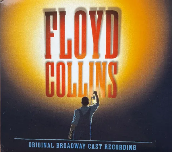 Floyd Collins (Original Broadway Cast Recording)