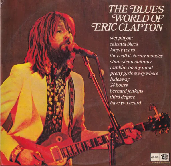 The Blues World Of Eric Clapton